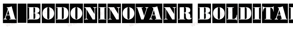 a_BodoniNovaNr BoldItalic字体转换